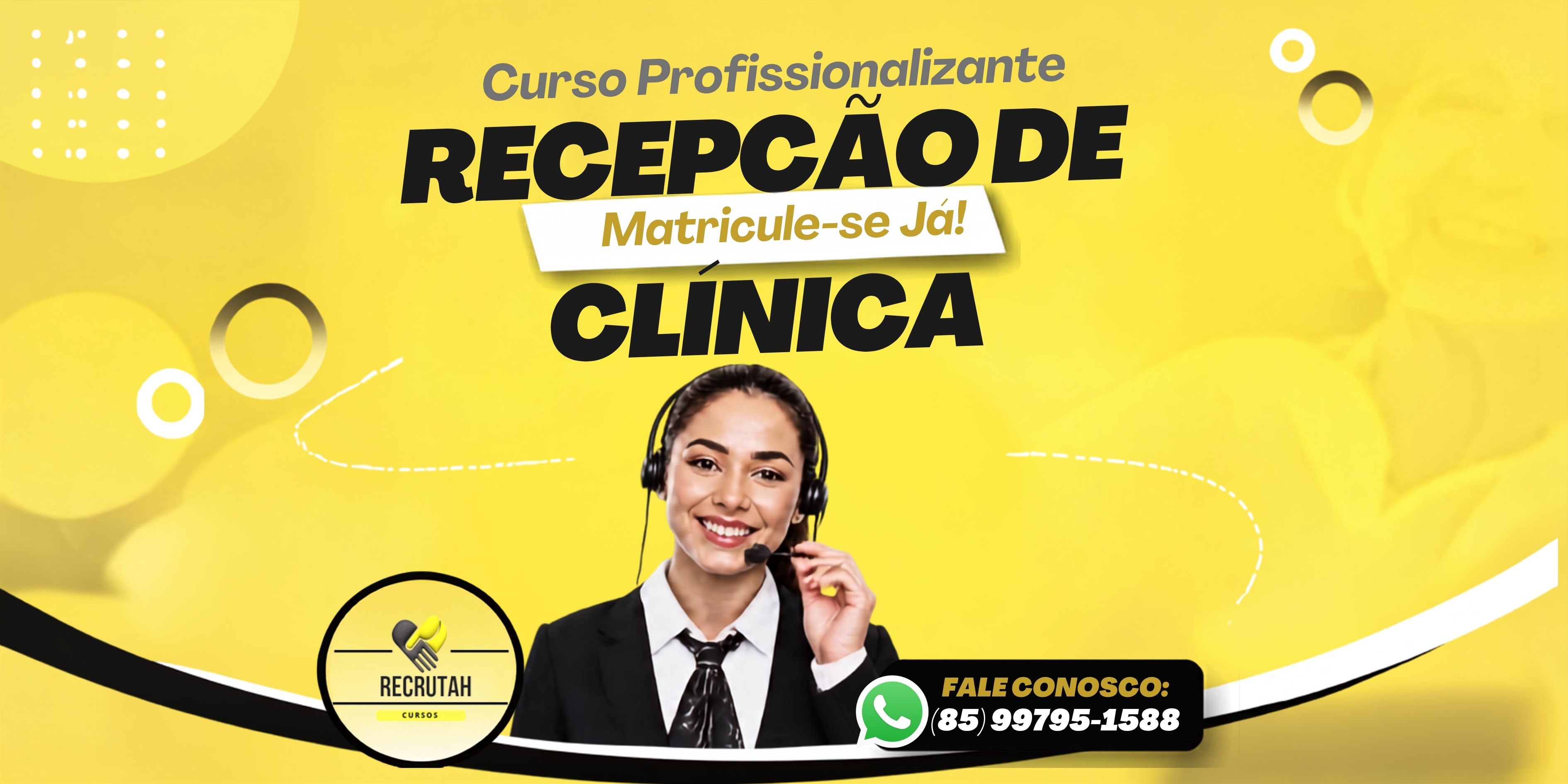 Curso de Recepção de Clínica da Recrutah Cursos